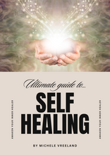 Load image into Gallery viewer, Ultimate Guide To Self Healing (Ebook) by Michele Vreeland