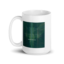 Load image into Gallery viewer, 🌟 Embrace Your Perfect Morning Ritual with Our "You Are Perfect" Mug! 🌟